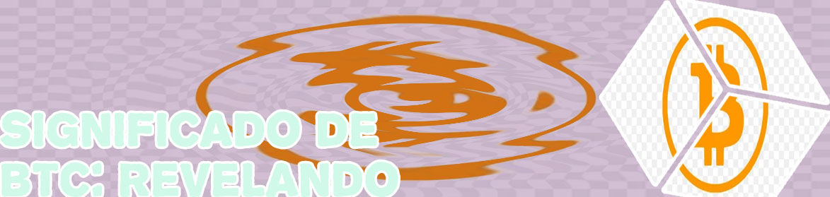 Btc significado